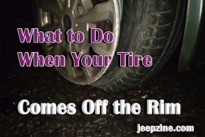 What to Do When Your Tire Comes Off the Rim