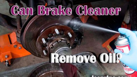 Can Brake Cleaner Remove Oil