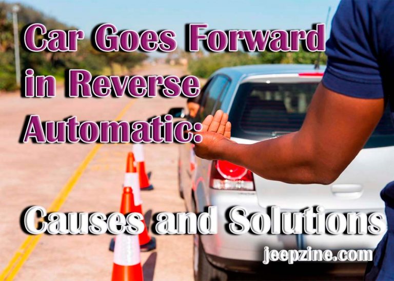 How Does A Car Go Forward In Reverse Automatic?