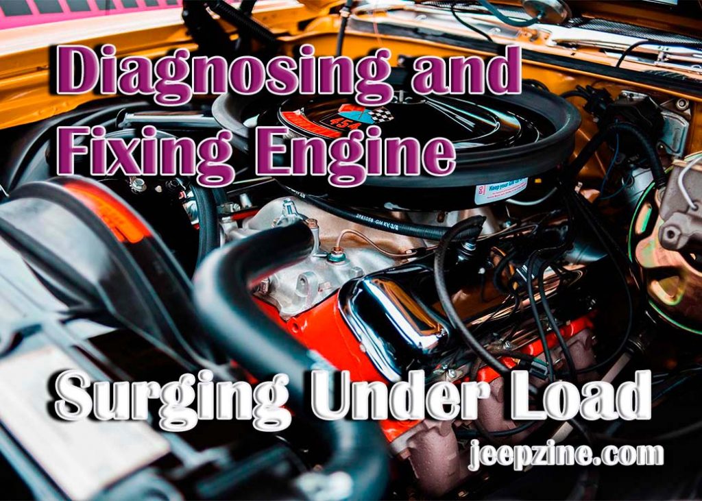 How to Fix Engine Surging Under Load