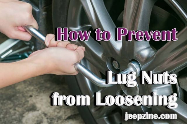 How to Prevent Your Lug Nuts from Loosening