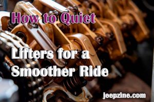 How to Quiet Lifters for a Smoother Ride
