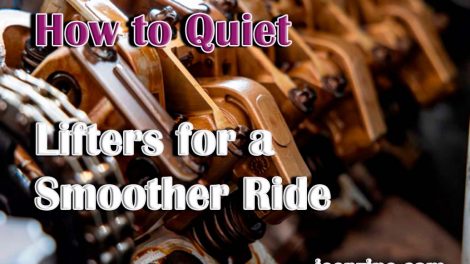 How to Quiet Lifters for a Smoother Ride