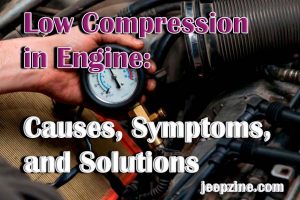 Low Compression in Engine: Causes, Symptoms, and Solutions