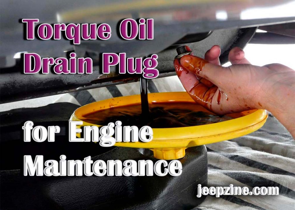 Torque Oil Drain Plug for Engine Maintenance