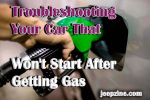 Troubleshooting Your Car That Won't Start After Getting Gas