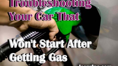 Troubleshooting Your Car That Won't Start After Getting Gas