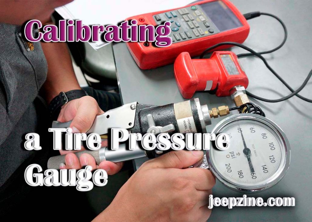 How to Calibrate a Tire Pressure Gauge