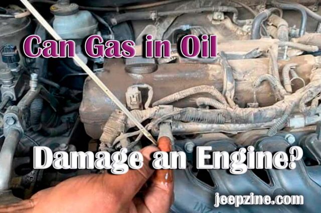 Can Gas in Oil Damage an Engine