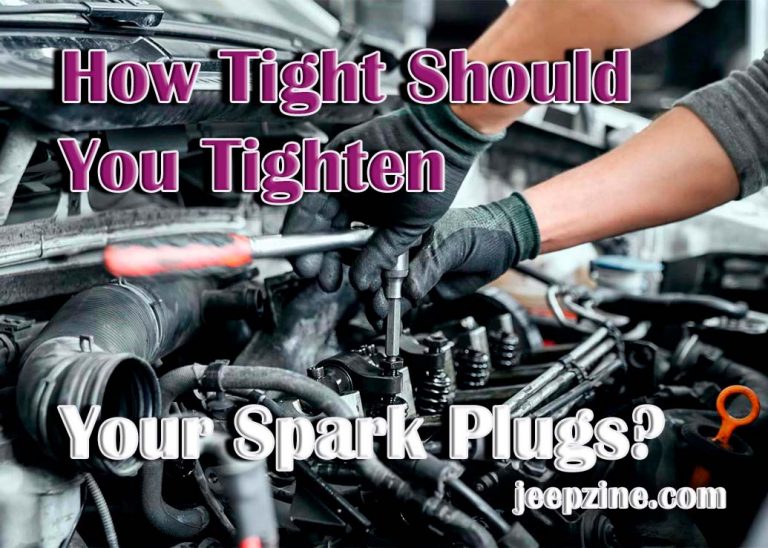 How to Properly Tighten Your Spark Plugs