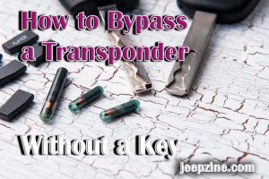 How to Bypass a Transponder Without a Key