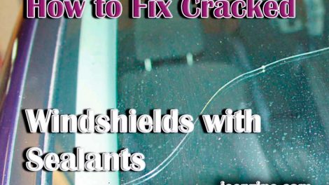 How to Fix Cracked Windshields with Sealants