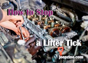 How to Stop Lifter Tick - A Complete Guide