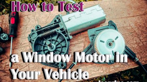 How to Test a Window Motor in Your Vehicle