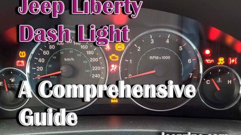 Jeep Liberty Dash Light - A Comprehensive Guide