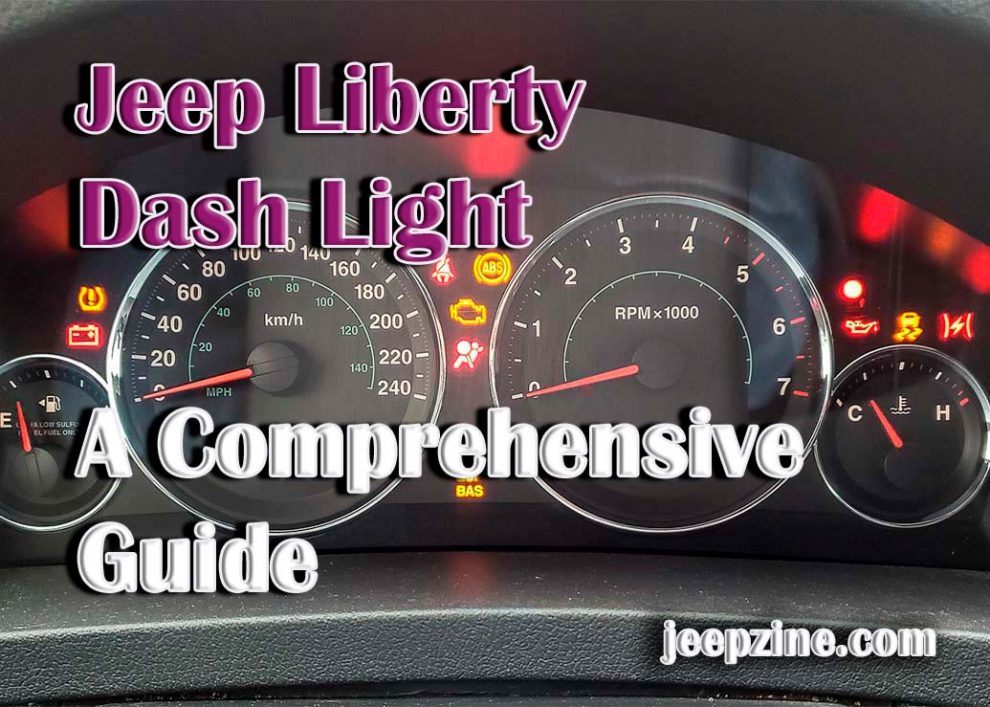 Jeep Liberty Dash Light - A Comprehensive Guide