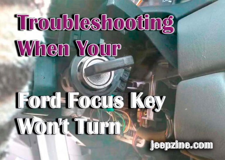 Troubleshooting Your Ford Focus Key Won't Turn
