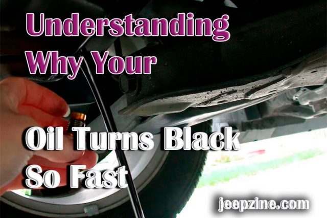 Understanding Why Your Oil Turns Black So Fast