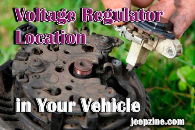 Voltage Regulator Location in Your Vehicle