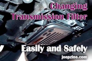 Changing Transmission Filter Easily and Safely