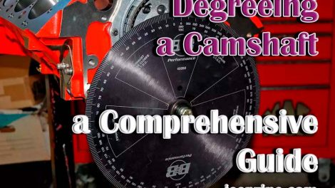Degreeing a Camshaft - a Comprehensive Guide