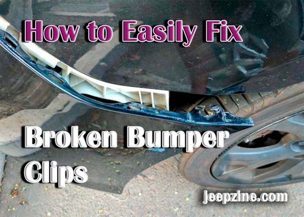 How to Easily Fix Broken Bumper Clips