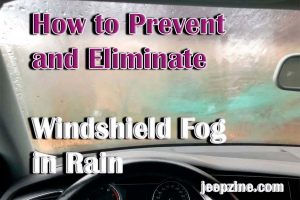 How to Prevent and Eliminate Windshield Fog in Rain