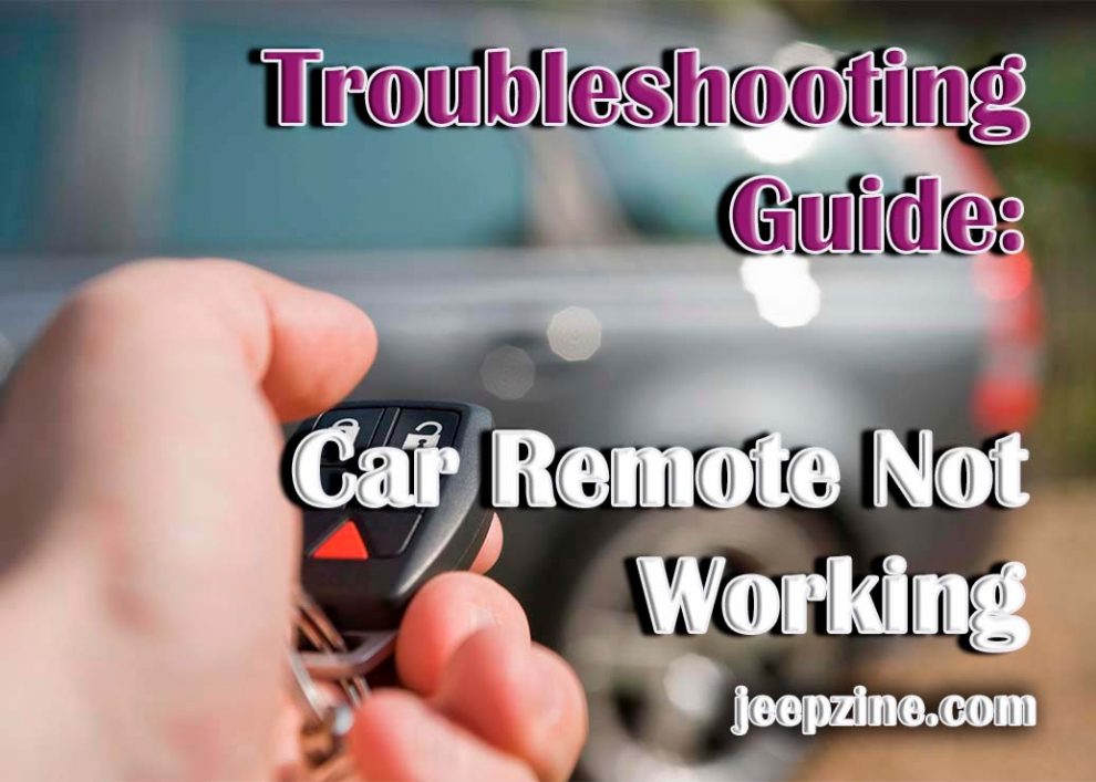 Troubleshooting Guide: Car Remote Not Working