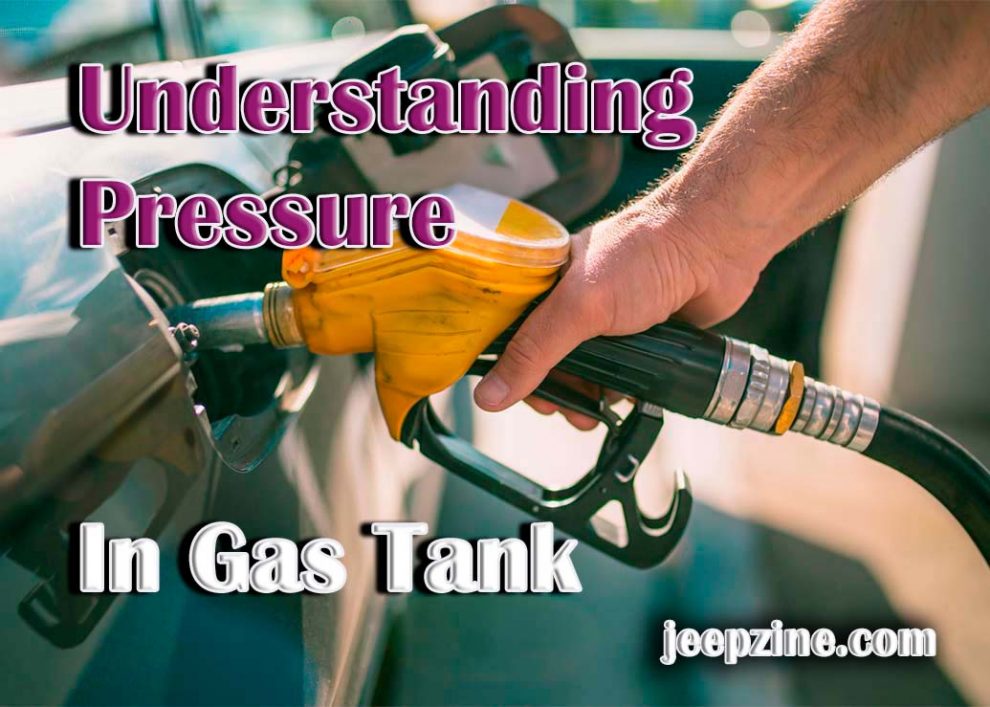 Understanding Pressure In Gas Tank