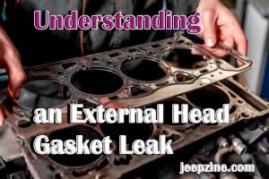 Understanding an External Head Gasket Leak