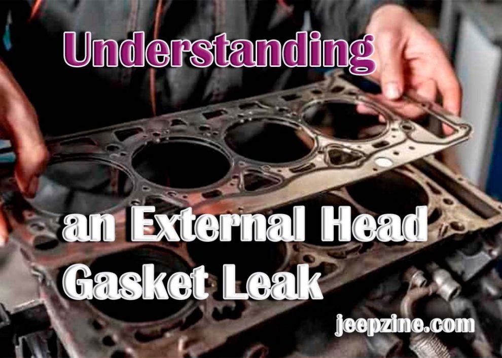 Understanding an External Head Gasket Leak
