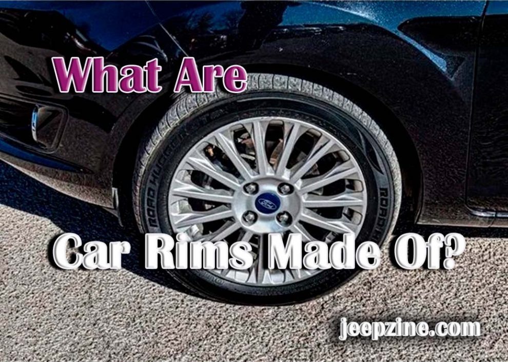 What Are Car Rims Made Of?