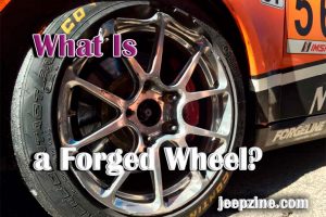 What Is a Forged Wheel?