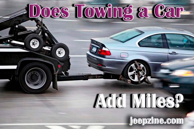 Does Towing a Car Add Miles?