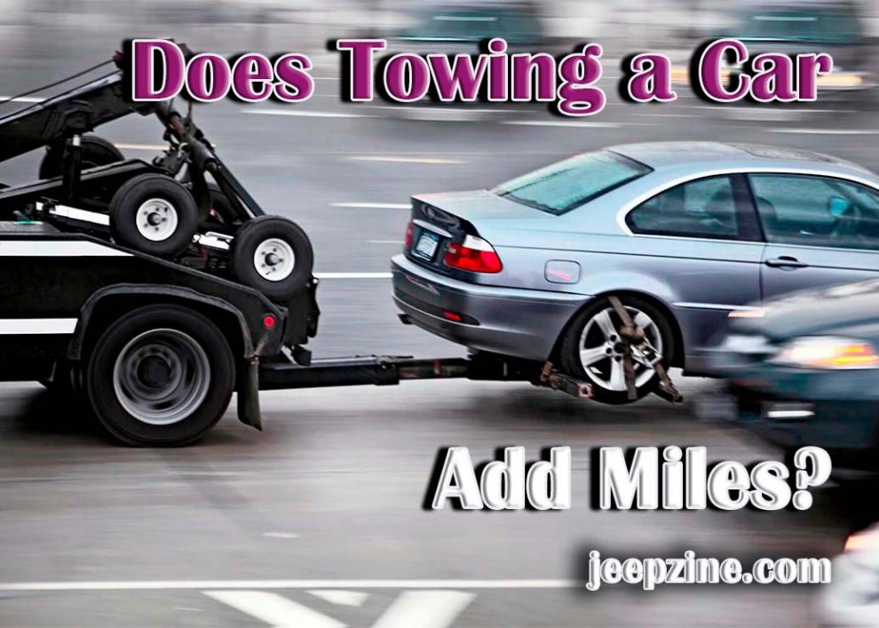 Does Towing a Car Add Miles?