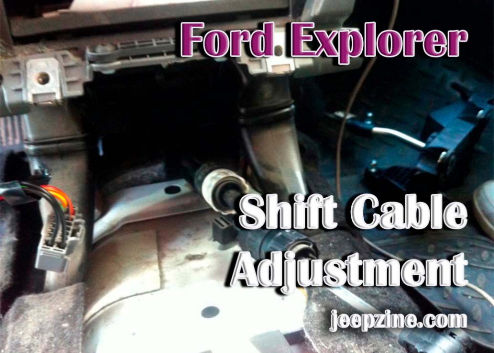 Ford Explorer Shift Cable Adjustment