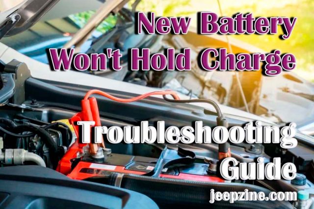 New Battery Won't Hold Charge – Troubleshooting Guide