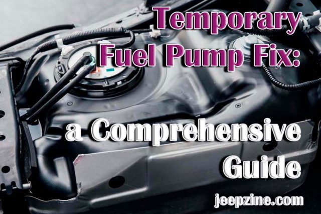 Temporary Fuel Pump Fix: a Comprehensive Guide