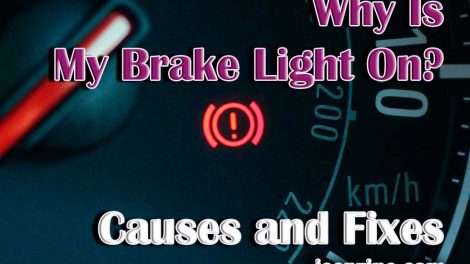 Why Is My Brake Light On? Causes and Fixes