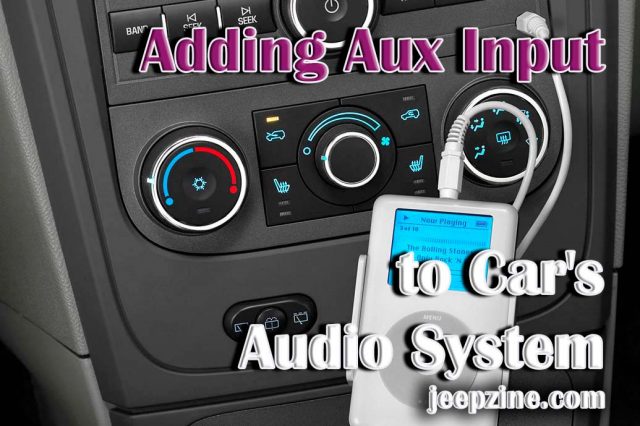 Adding Aux Input to Car's Audio System