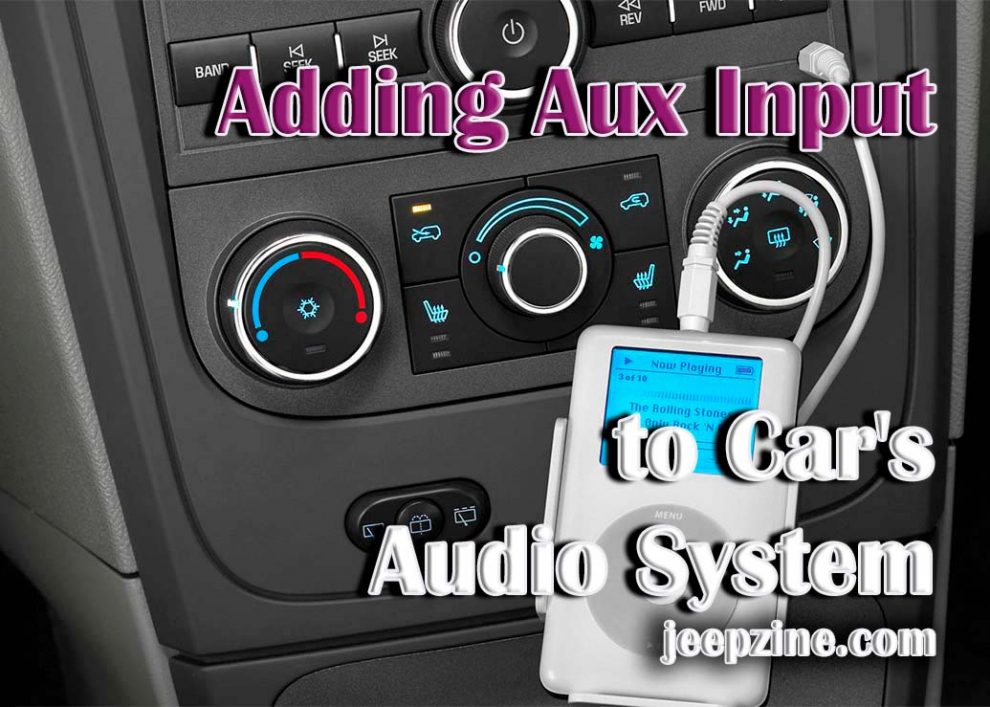 Adding Aux Input to Car's Audio System