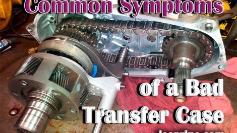 Common Symptoms of a Bad Transfer Case