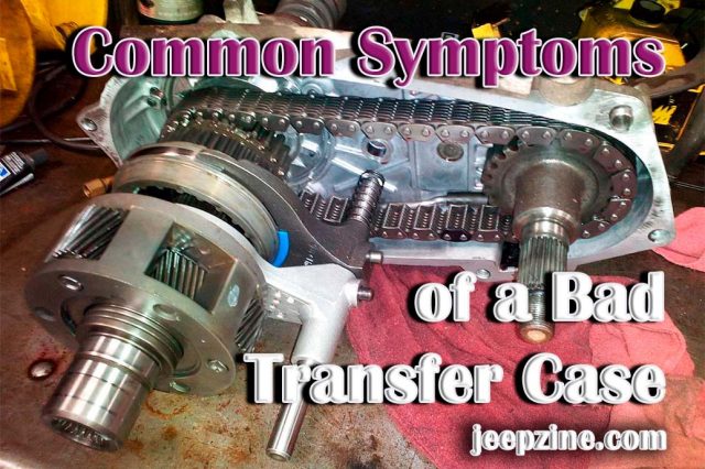 Common Symptoms of a Bad Transfer Case