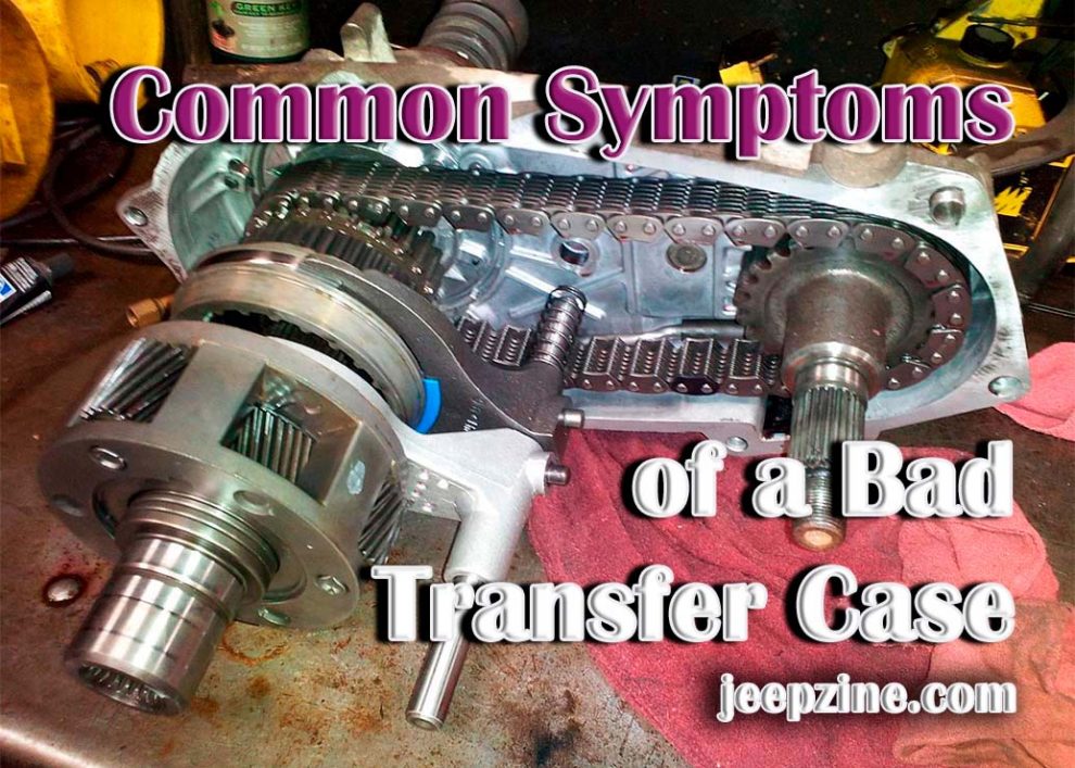 Common Symptoms of a Bad Transfer Case