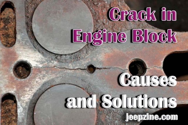 Crack in Engine Block – Causes and Solutions