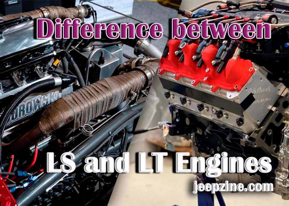 Difference between LS and LT Engines