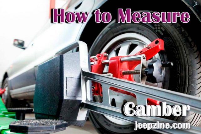How to Measure Camber