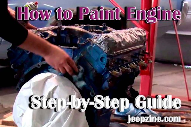 How to Paint an Engine: Step-by-Step Guide