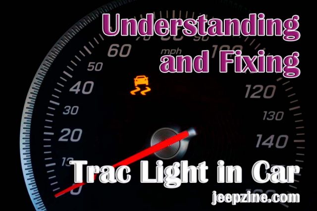 Understanding and Fixing Trac Light in Car