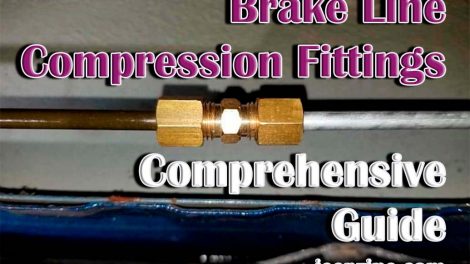 Brake Line Compression Fittings - a Comprehensive Guide